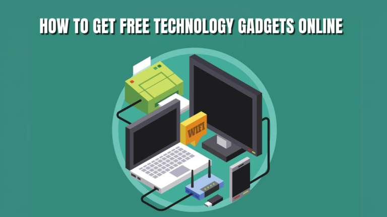 How to get free technology gadgets online